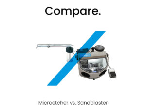 Dental Sandblaster vs Microetcher