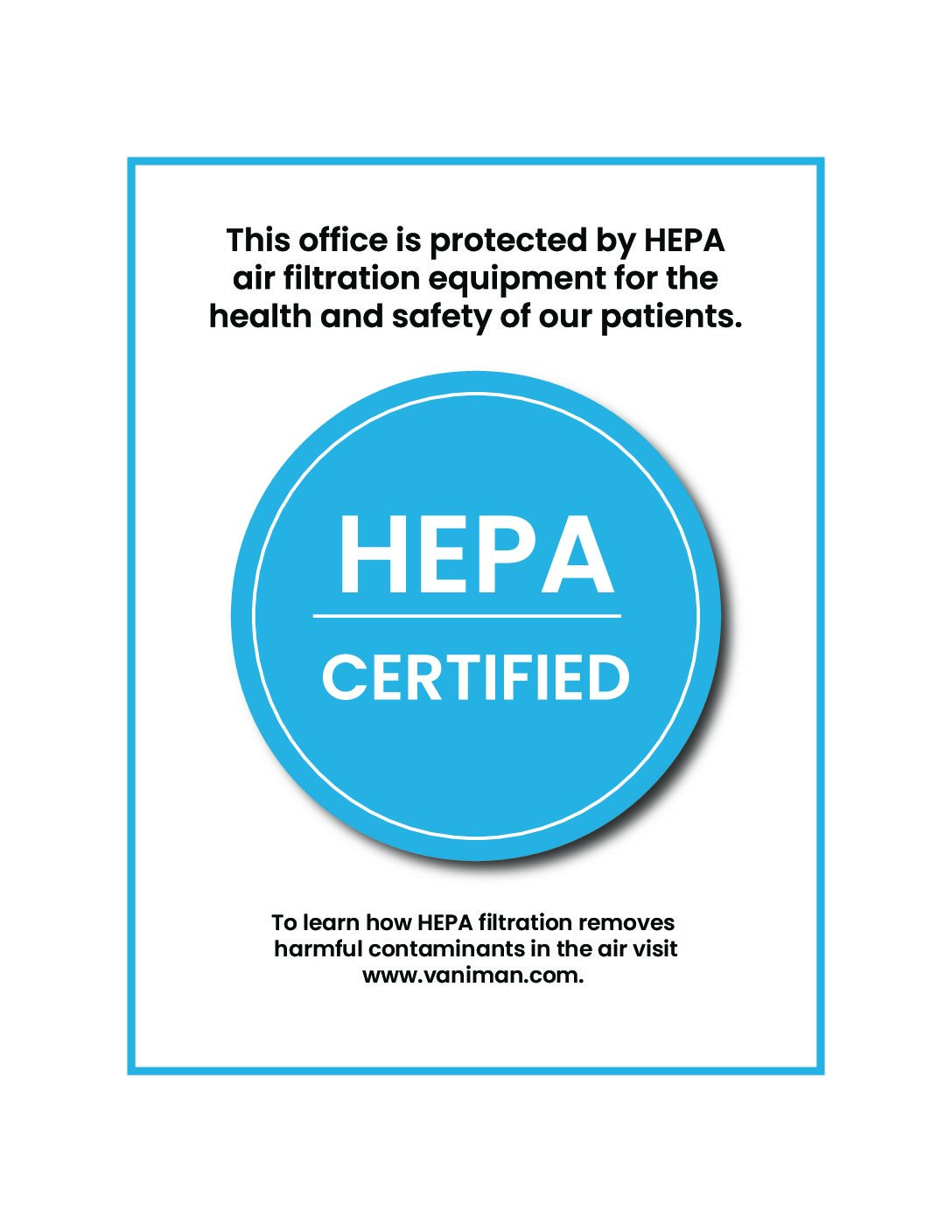 Free Dental Office Signage - HEPA Certified Disclaimer