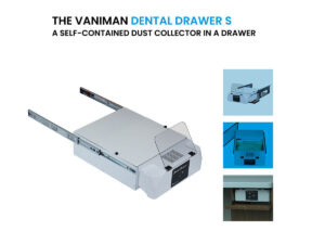 Dental Dust Collector in a Drawer
