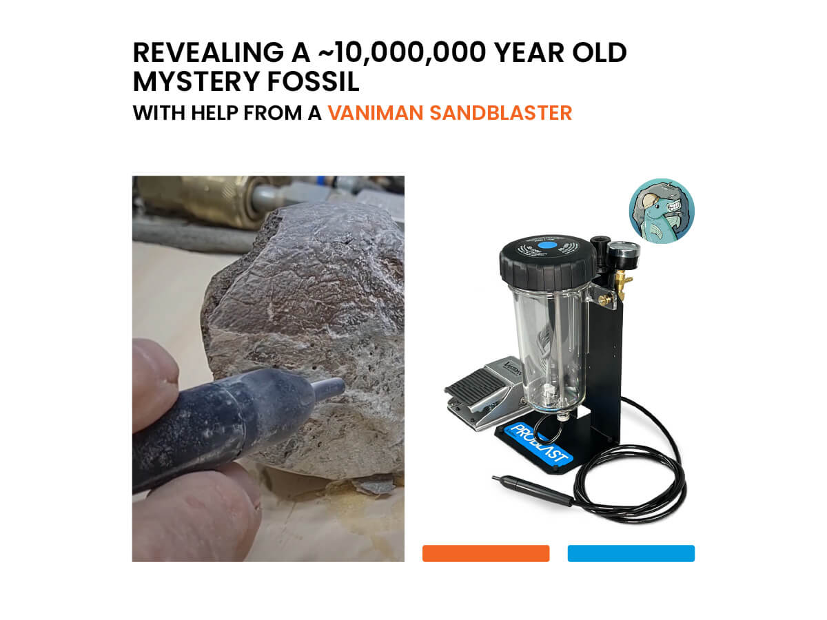 Revealing a ~10,000,000 year old mystery fossil with help from a Vaniman sandblaster