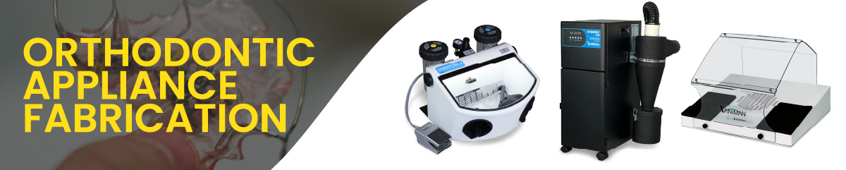 Orthodontic Appliance Fabrication Process Equipment (Dust Collectors and More)
